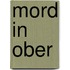 Mord in Ober