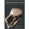 More Than Meets The Eye by A. Nigel Goring-Morris