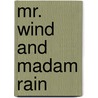 Mr. Wind and Madam Rain door Paul de Musset