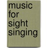 Music For Sight Singing door Robert W. Ottman