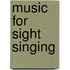 Music For Sight Singing