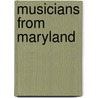 Musicians from Maryland door Books Llc
