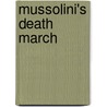 Mussolini's Death March door Nuto Revelli