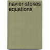 Navier-Stokes Equations door Rodolfo Salvi