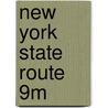 New York State Route 9M door Ronald Cohn