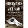 Nightmares  Of Viet Nam door Charles W. Upton