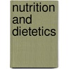 Nutrition And Dietetics by Winfield Scott Hall