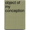 Object of My Conception by Elisabeth Reohm