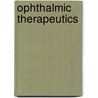 Ophthalmic Therapeutics door Timothy Field Allen
