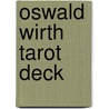 Oswald Wirth Tarot Deck door Oswald Wirth