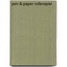 Pen-&-Paper-Rollenspiel by Quelle Wikipedia
