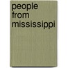 People from Mississippi by Source Wikipedia