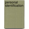 Personal Identification door Harris Hawthorne Wilder