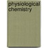 Physiological Chemistry