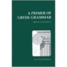 Primer of Greek Grammar by Evelyn Abbott