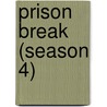 Prison Break (season 4) by Ronald Cohn