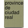 Province de Ciudad Real by Source Wikipedia