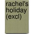 Rachel's Holiday (Excl)
