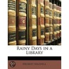 Rainy Days In A Library door Herbert Maxwell