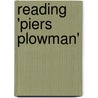 Reading 'Piers Plowman' door Emily Steiner