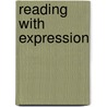 Reading with Expression door James Baldwin