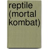 Reptile (Mortal Kombat) by Ronald Cohn