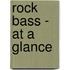 Rock Bass - At a Glance