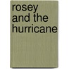 Rosey and The Hurricane by Ronald Cohn