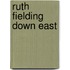 Ruth Fielding Down East