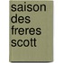 Saison Des Freres Scott