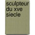 Sculpteur Du Xve Siecle