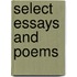 Select Essays And Poems