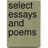 Select Essays And Poems door Ralph Waldo Emerson