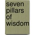 Seven Pillars Of Wisdom