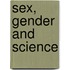 Sex, Gender and Science