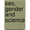 Sex, Gender and Science by Myra J. Hird
