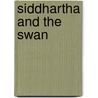 Siddhartha and the Swan by Andrew Fusek Peters