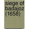 Siege of Badajoz (1658) by Ronald Cohn