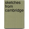Sketches From Cambridge door Sir Leslie Stephen