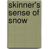 Skinner's Sense of Snow door Ronald Cohn