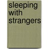 Sleeping with Strangers by Eric Jerome Dickey