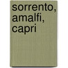 Sorrento, Amalfi, Capri door Julian Tippett