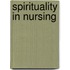 Spirituality In Nursing