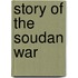 Story Of The Soudan War