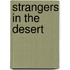 Strangers In The Desert