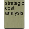 Strategic Cost Analysis by M. Adithan