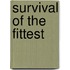 Survival Of The Fittest
