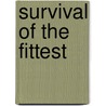Survival Of The Fittest by Michael Taylor