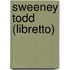 Sweeney Todd (Libretto)