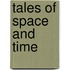 Tales Of Space And Time